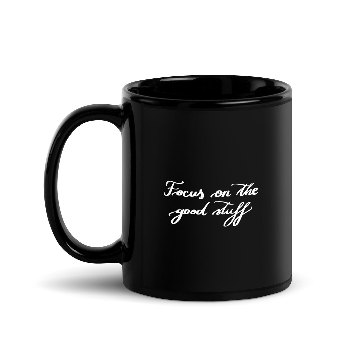 Ceramic mug "Focus on the good stuff"