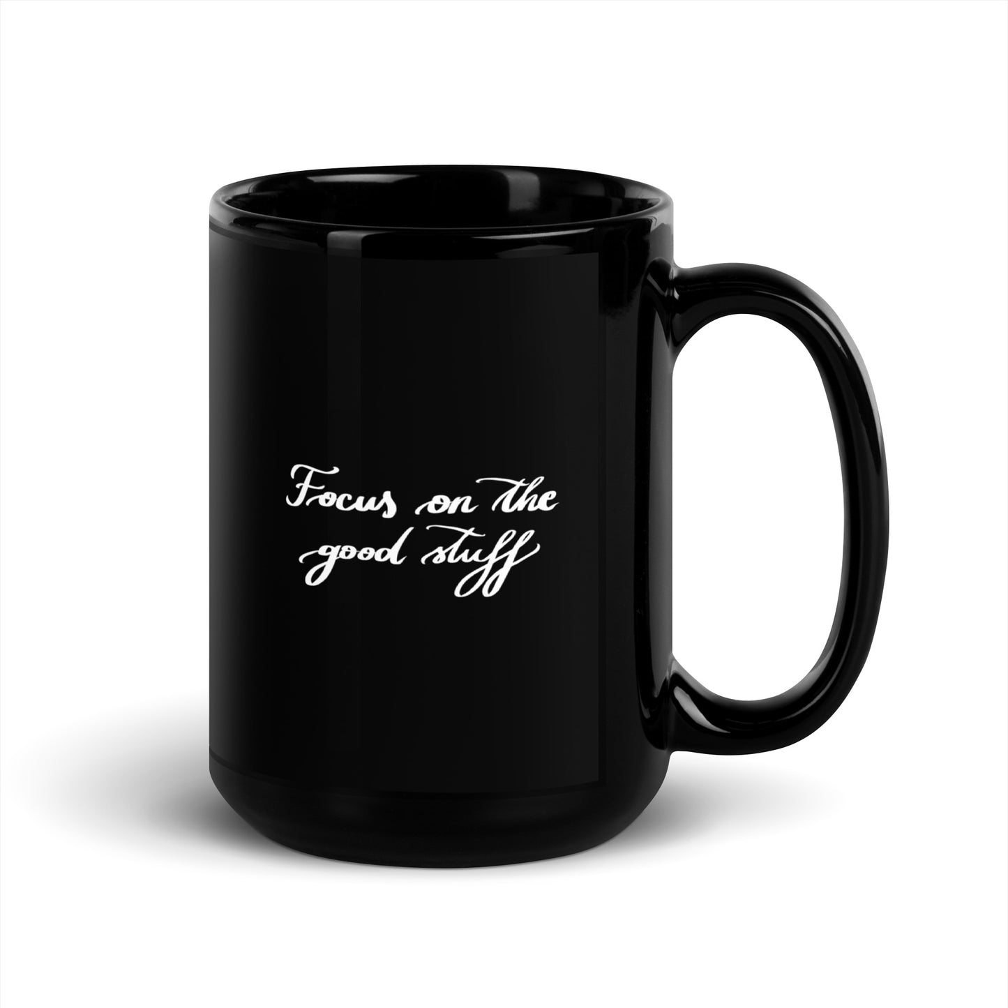 Ceramic mug "Focus on the good stuff"