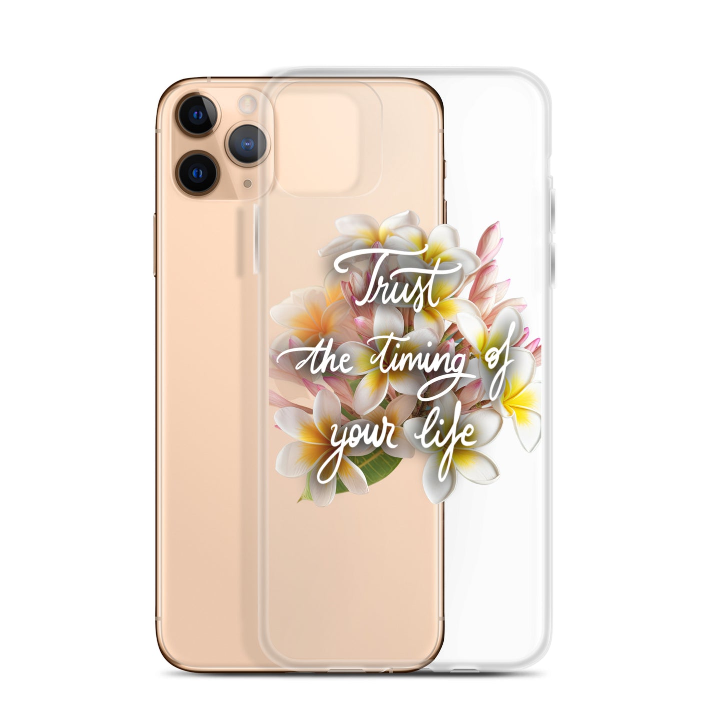 Clear Case for iPhone® "Trust the timing"
