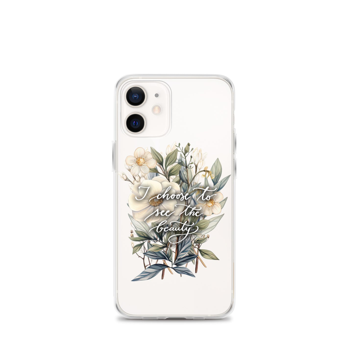 Clear Case for iPhone® "I choose flowers"