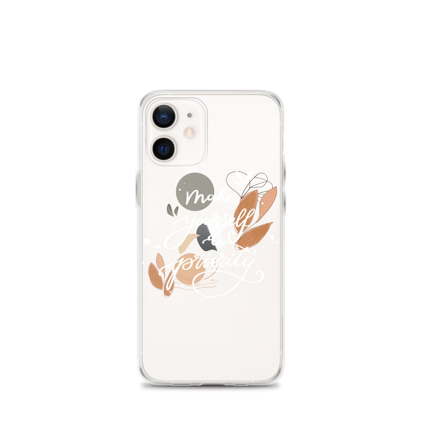 Clear Case for iPhone® "make yourself a priority" (white)