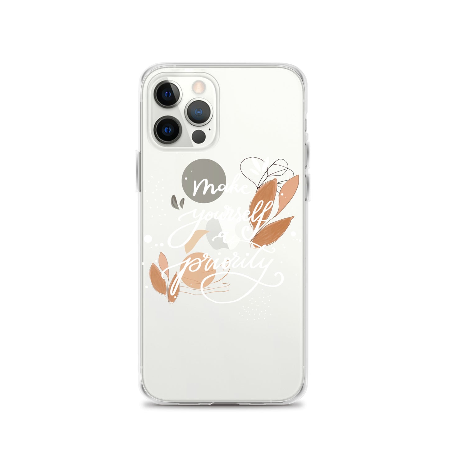 Clear Case for iPhone® "make yourself a priority" (white)