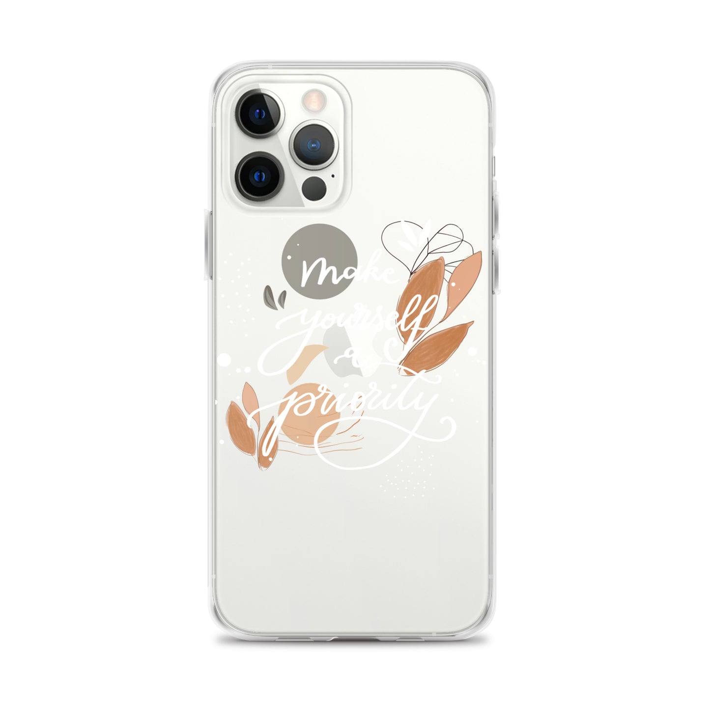 Clear Case for iPhone® "make yourself a priority" (white)