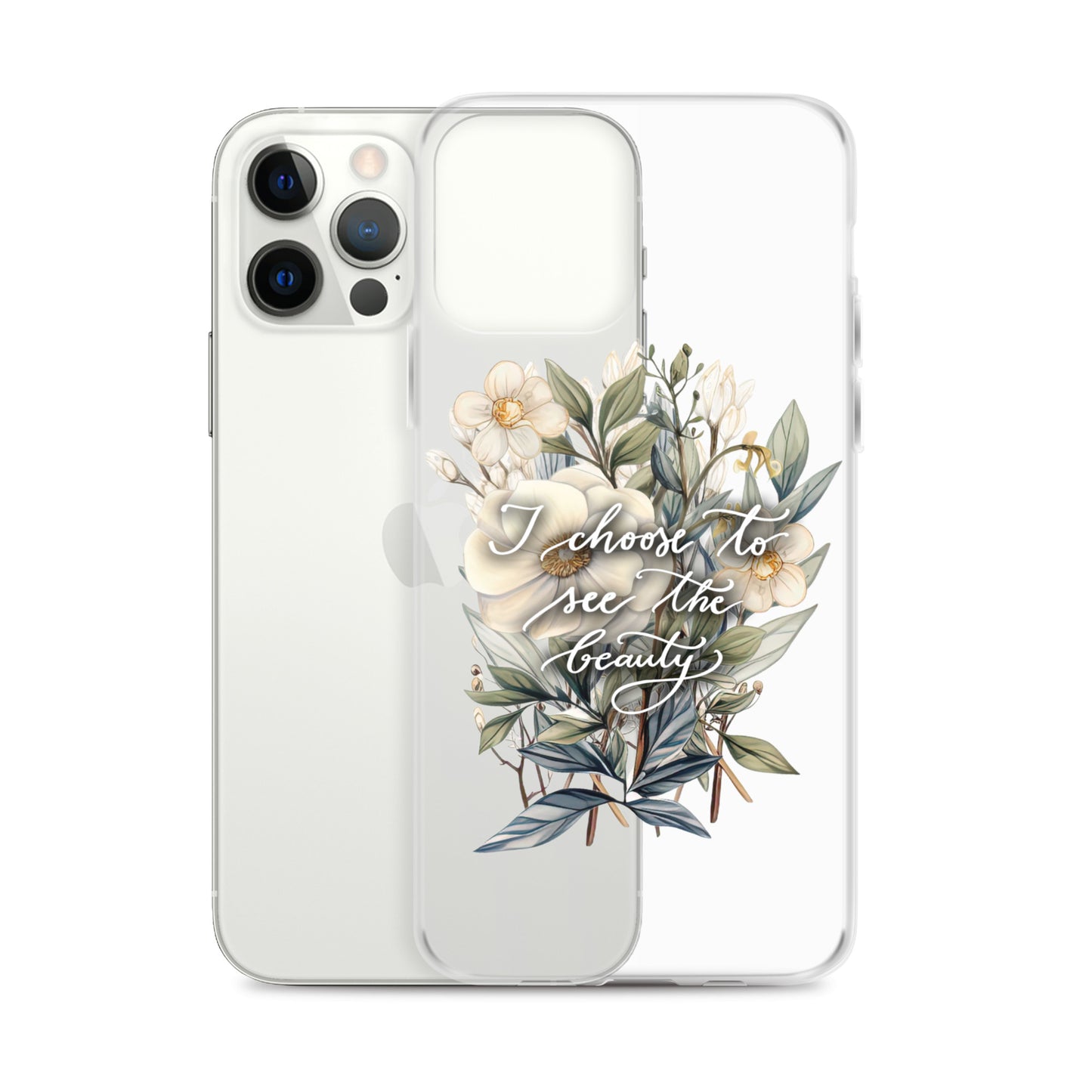 Clear Case for iPhone® "I choose flowers"