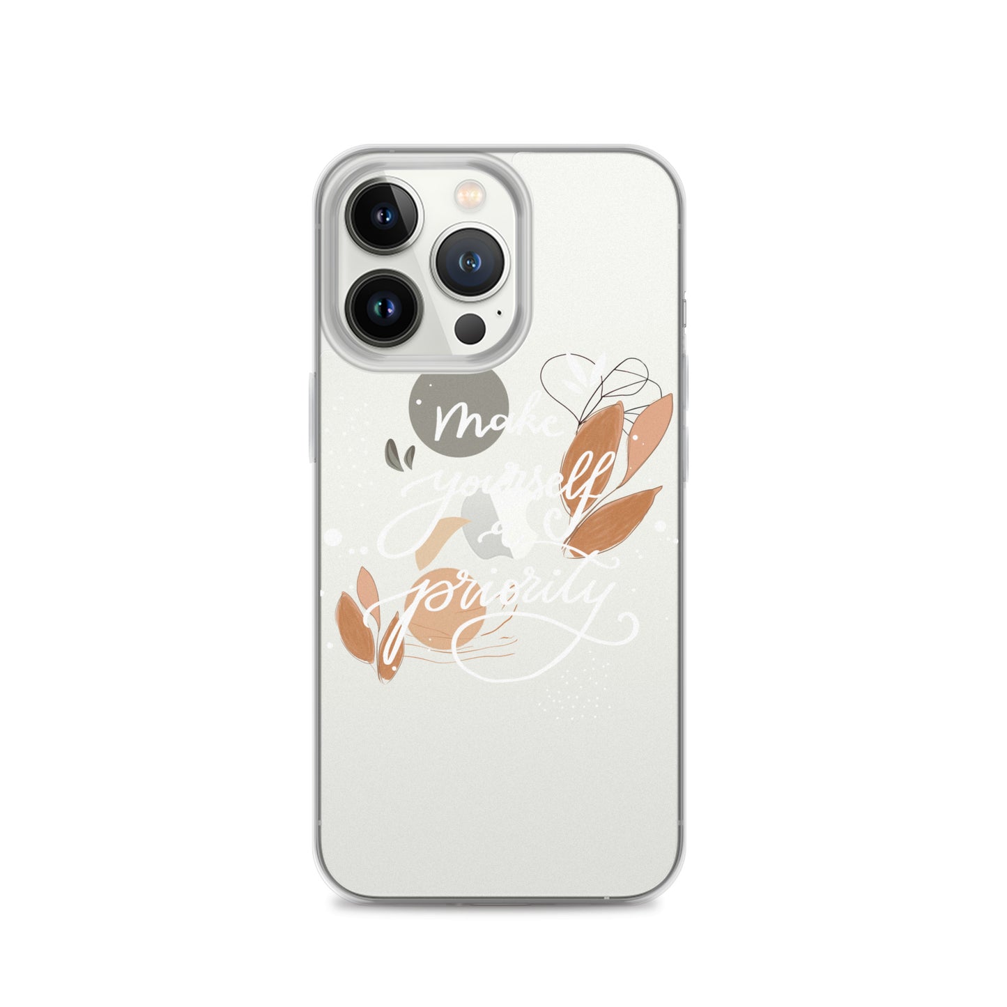 Clear Case for iPhone® "make yourself a priority" (white)