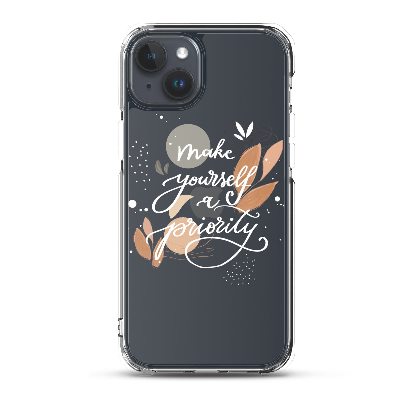 Clear Case for iPhone® "make yourself a priority" (white)