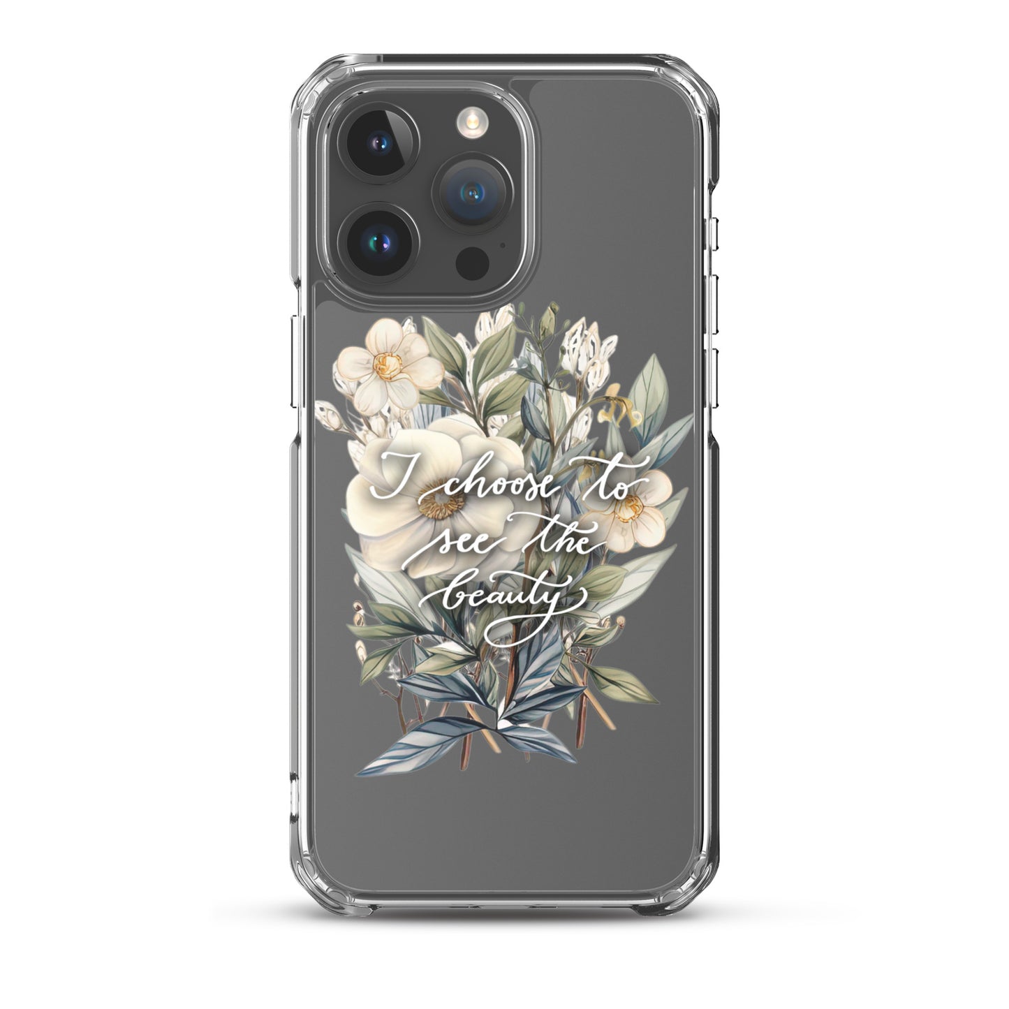 Clear Case for iPhone® "I choose flowers"