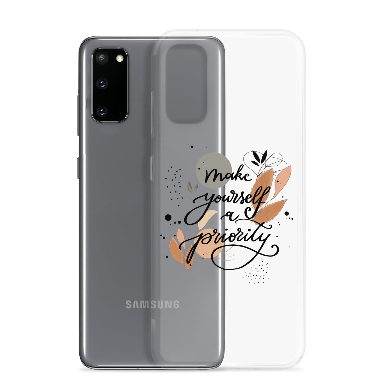 Clear Case for Samsung® "make yourself a priority"
