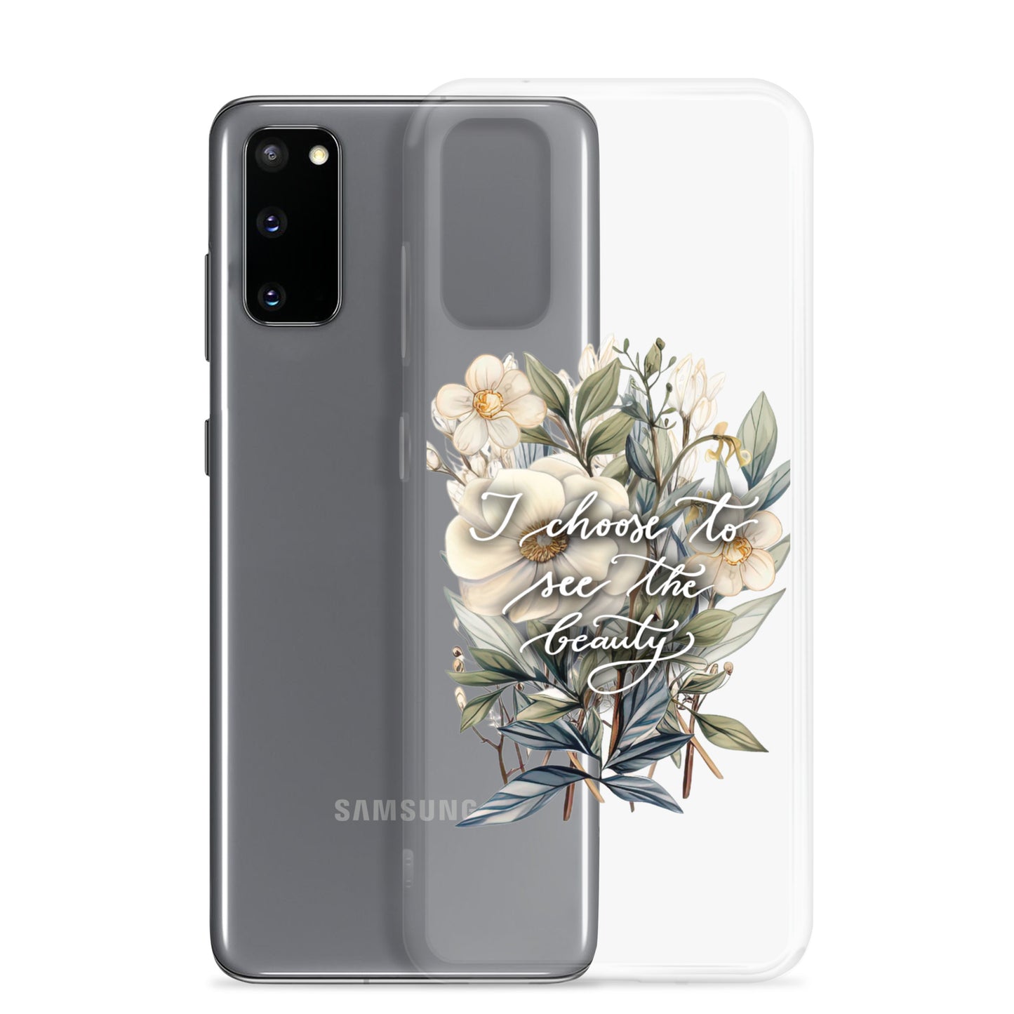 Clear Case for Samsung® "I choose flowers"