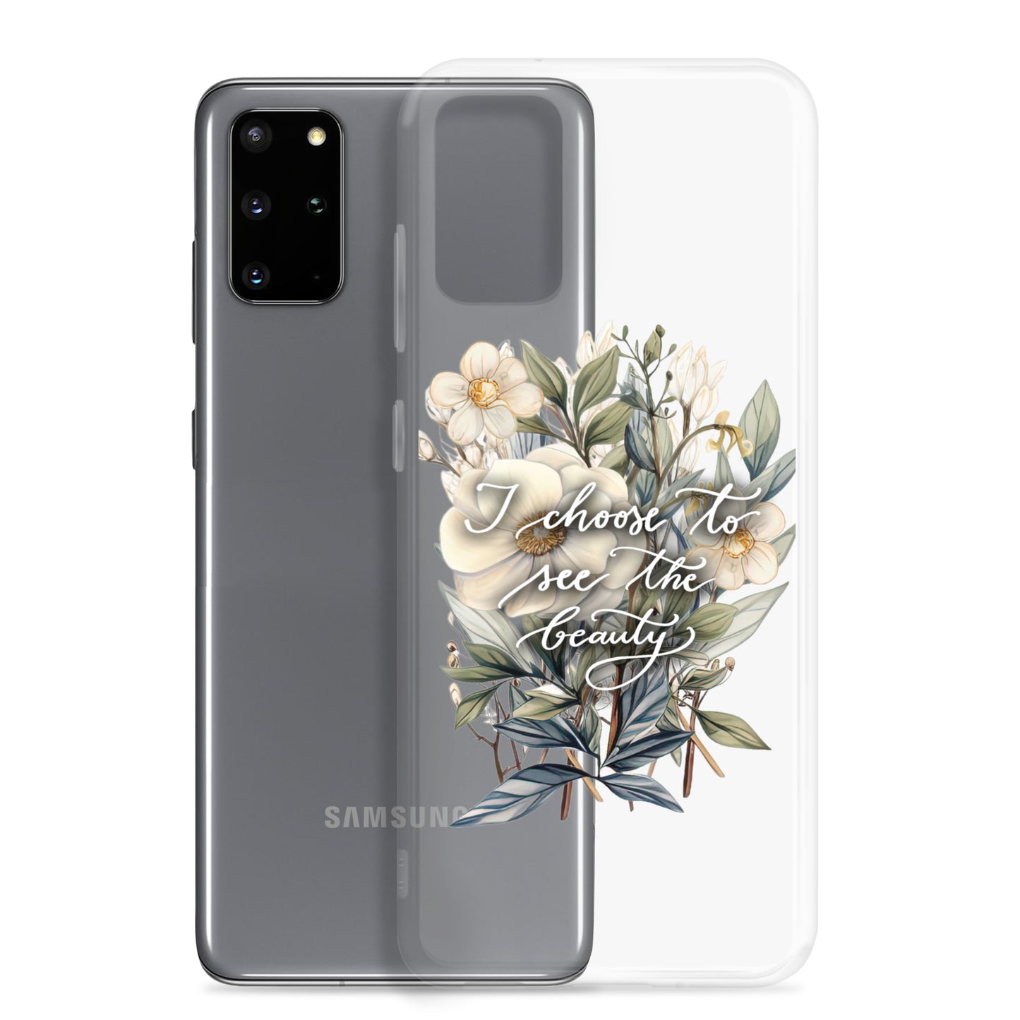 Clear Case for Samsung® "I choose flowers"