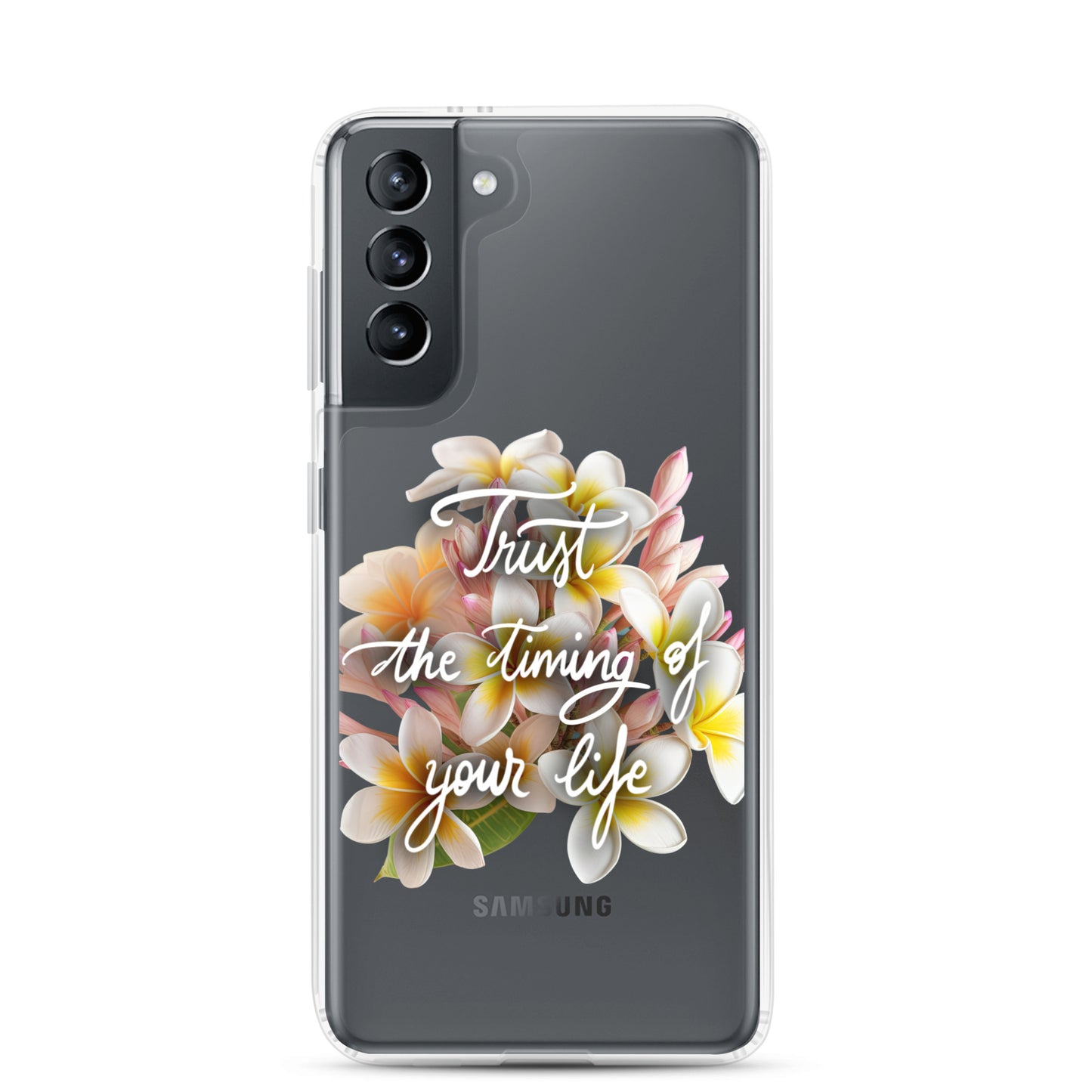 Clear Case for Samsung® "Trust the timing"