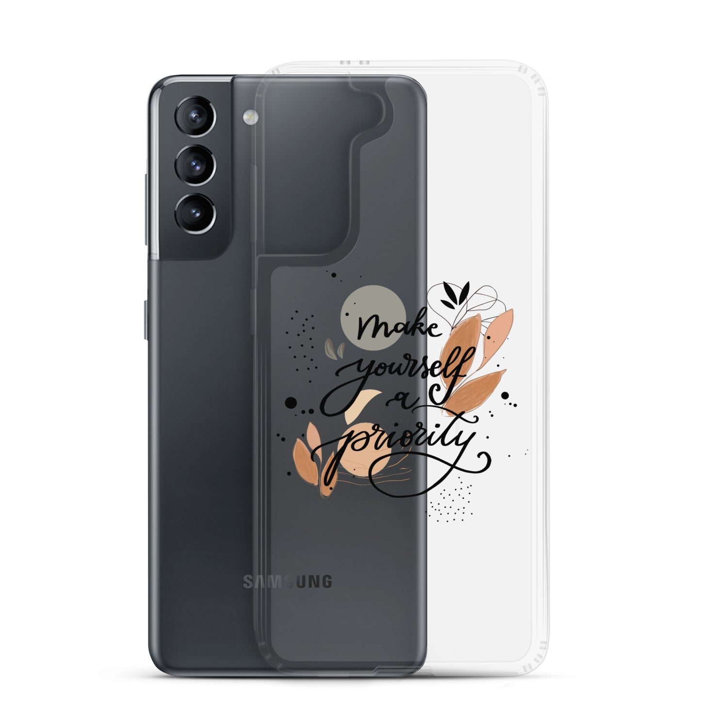 Clear Case for Samsung® "make yourself a priority"
