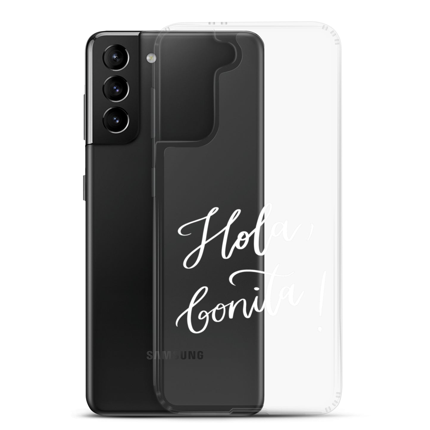 Clear case for Samsung® "Hola, bonita!"