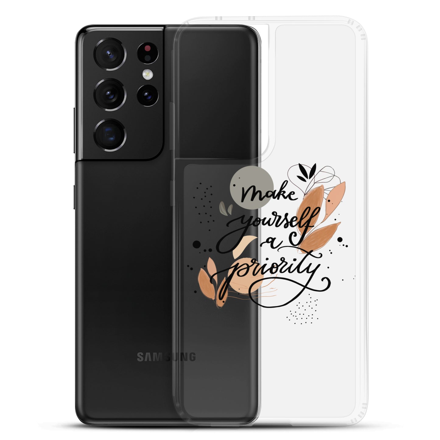 Clear Case for Samsung® "make yourself a priority"