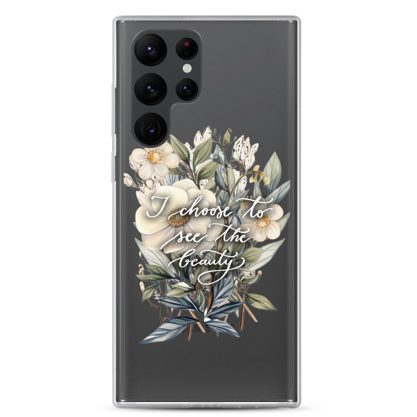 Clear Case for Samsung® "I choose flowers"