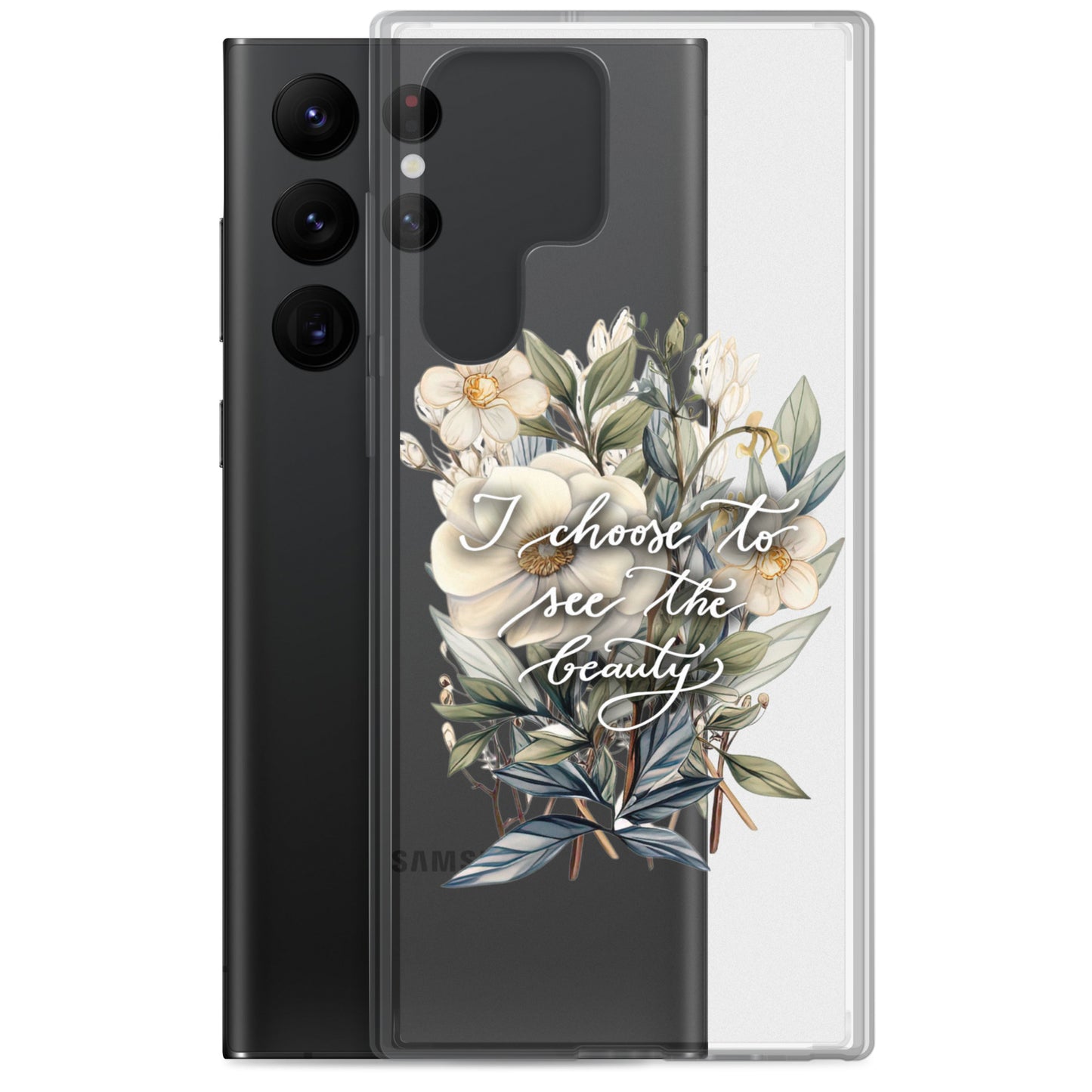 Clear Case for Samsung® "I choose flowers"