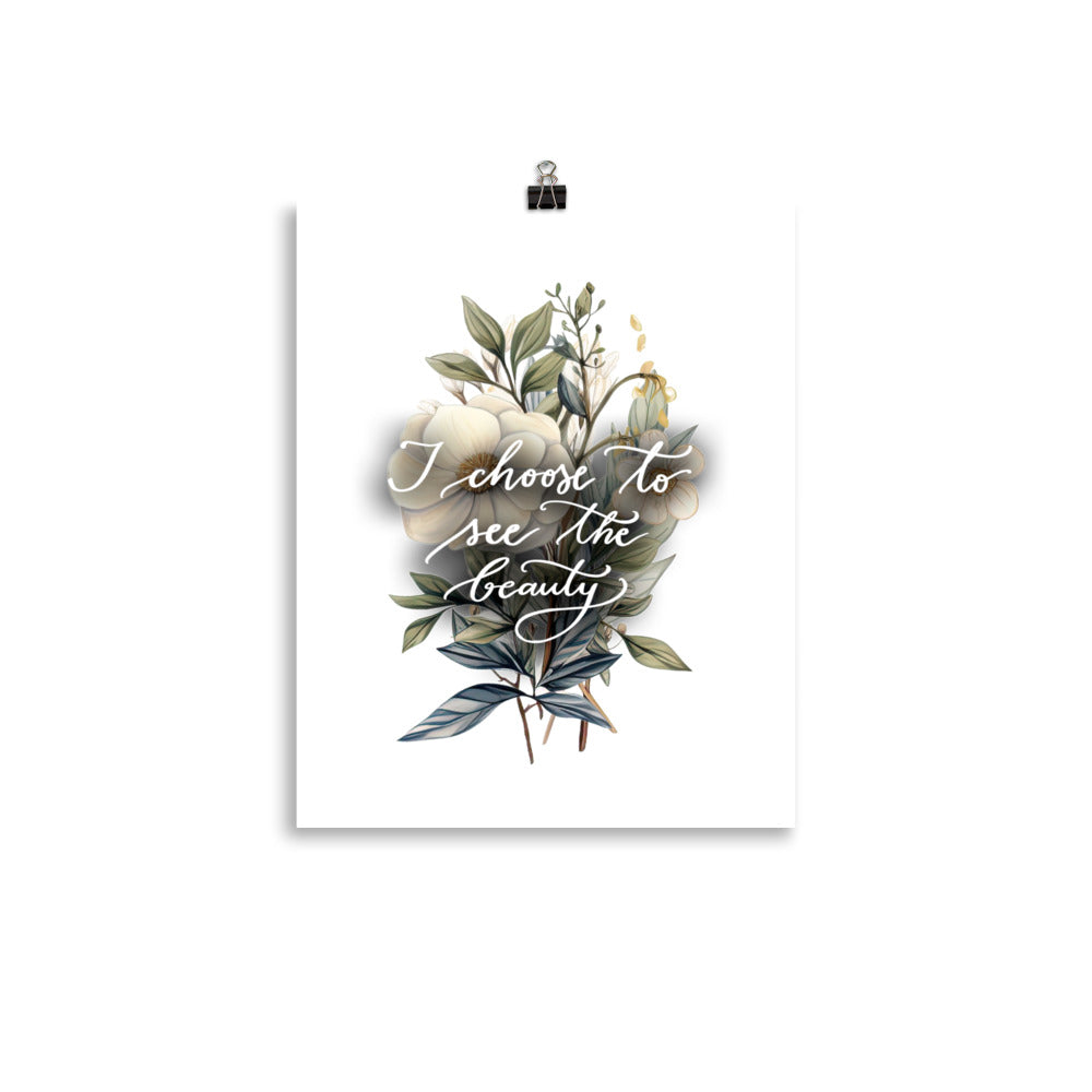 Poster "I choose to see flowers"
