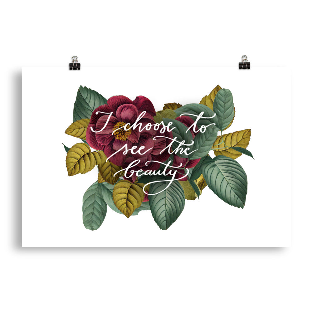 Poster "I choose to see the beauty - vintage flowers"