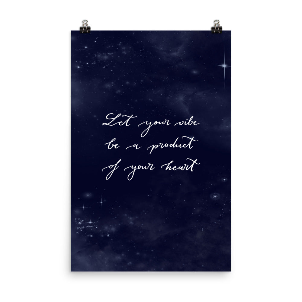 Poster "Let your vibe"
