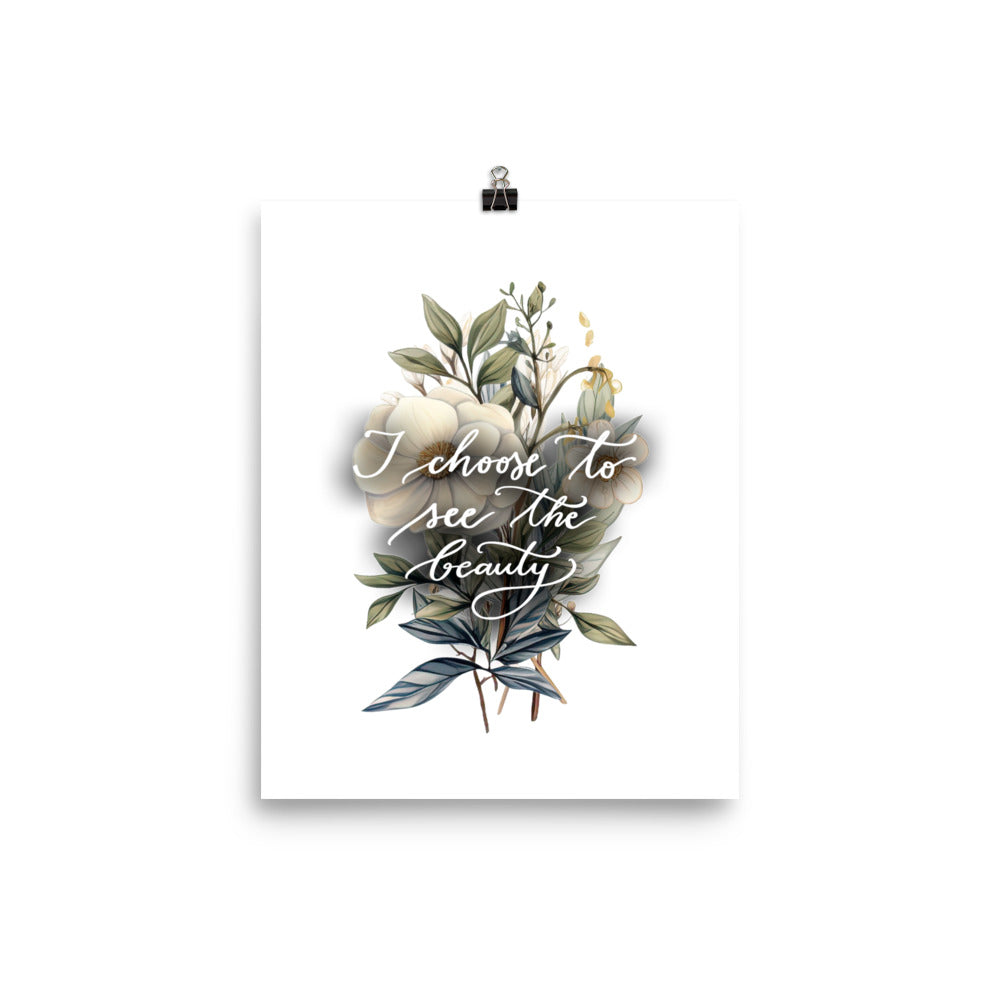 Poster "I choose to see flowers"
