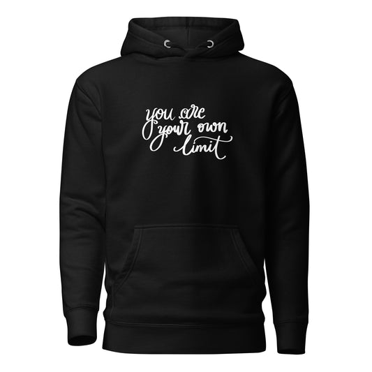 Unisex Hoodie "you are your own limit"