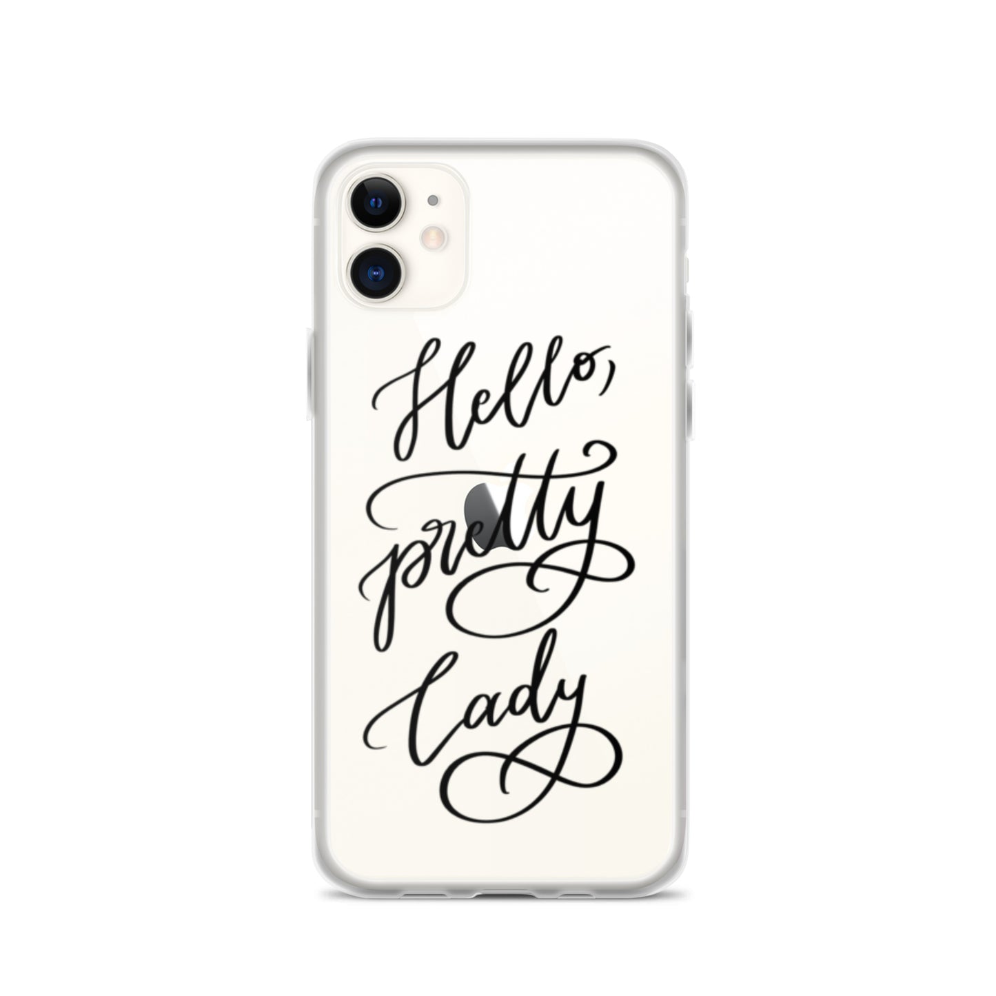 Clear Case for iPhone® "Hello, pretty lady!"