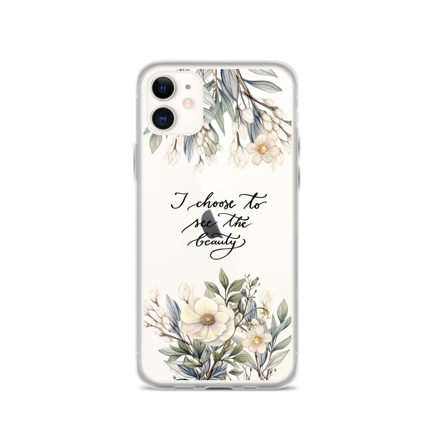 Clear Case for iPhone® "I choose to see elegant flowers"