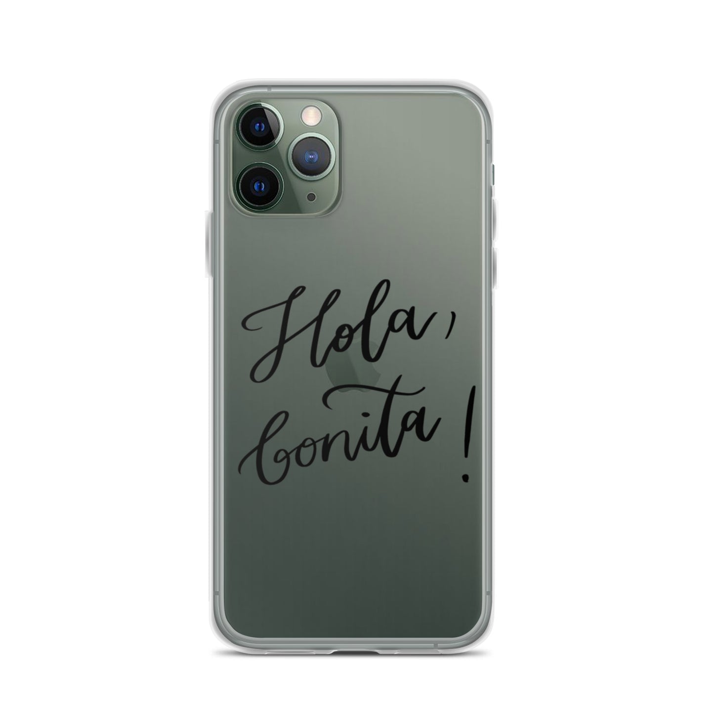 Clear Case for iPhone® "Hola, bonita!"
