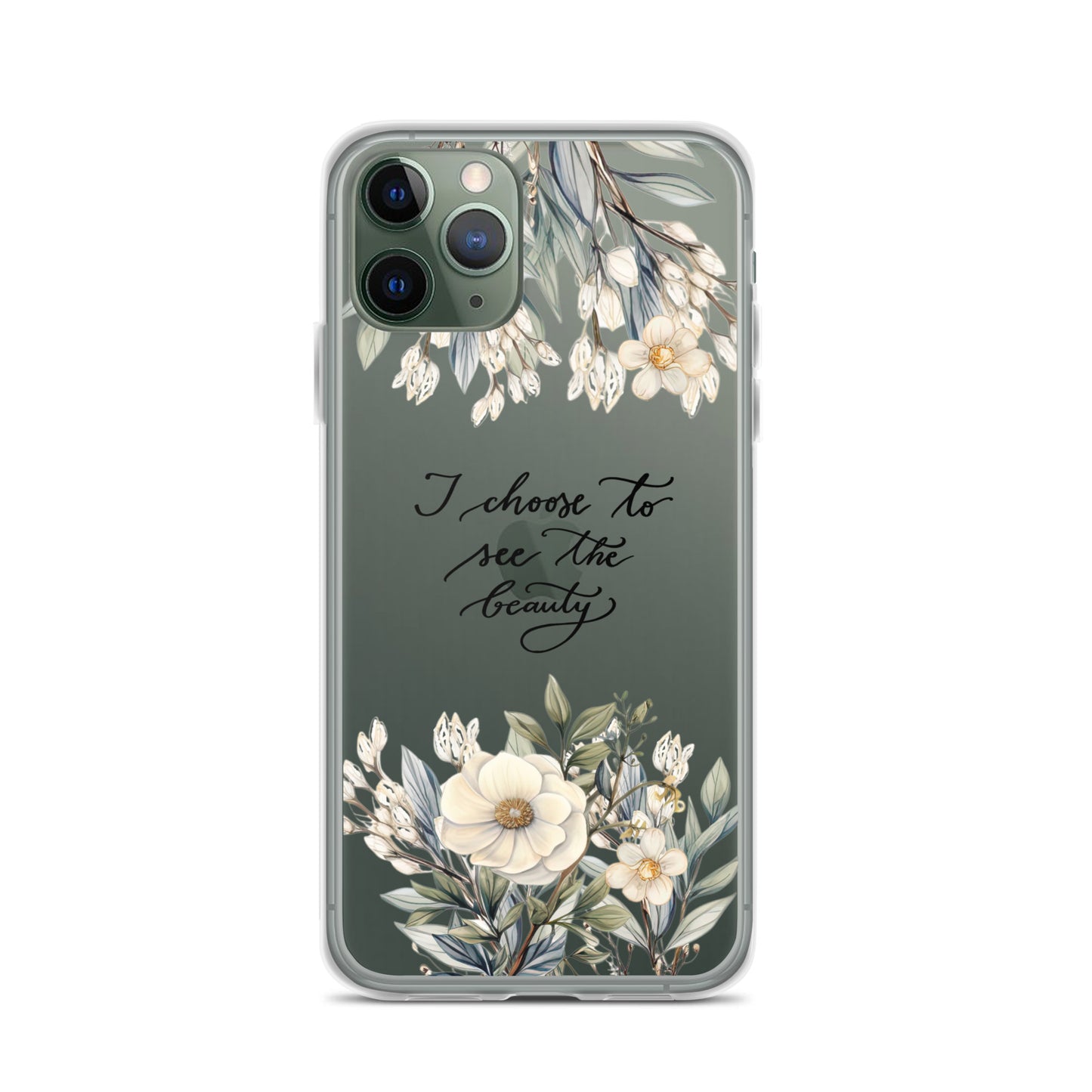 Clear Case for iPhone® "I choose to see elegant flowers"