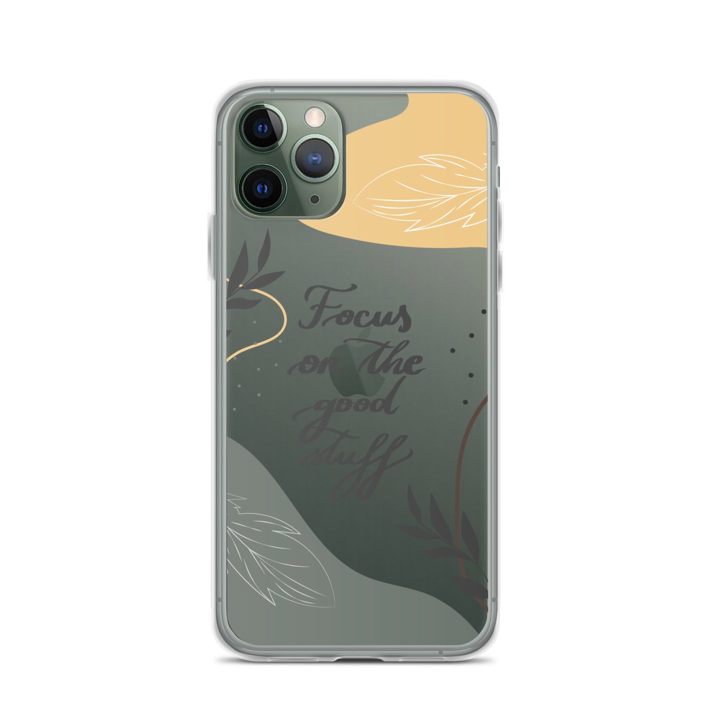 Clear Case for iPhone® "Focus on the good stuff"