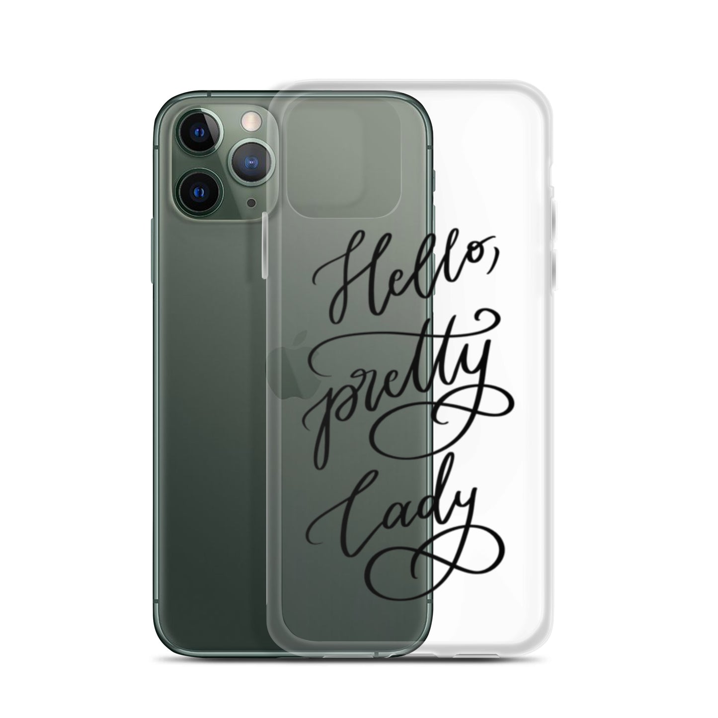 Clear Case for iPhone® "Hello, pretty lady!"