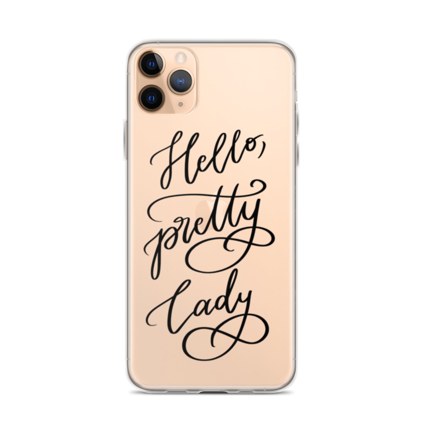 Clear Case for iPhone® "Hello, pretty lady!"