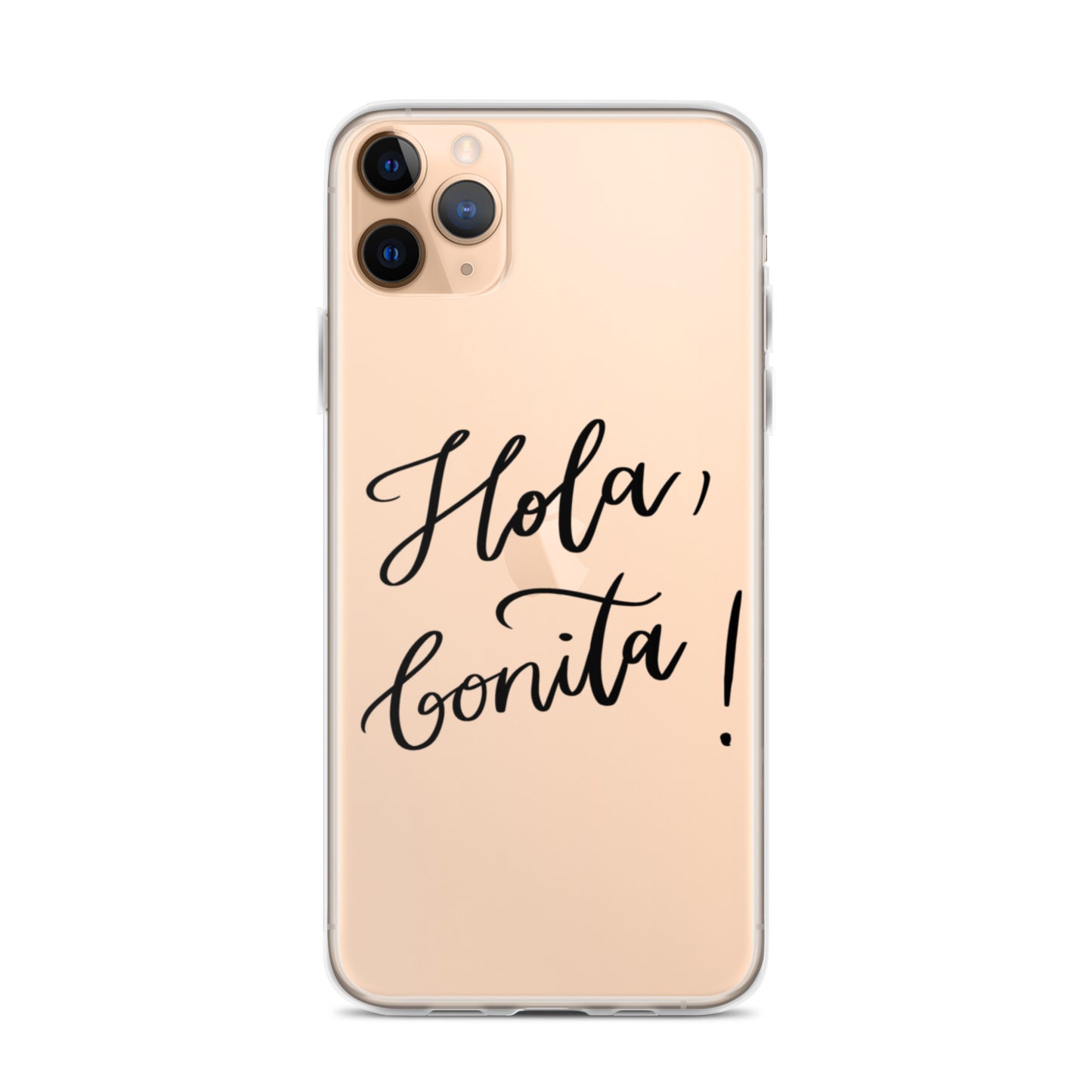 Clear Case for iPhone® "Hola, bonita!"