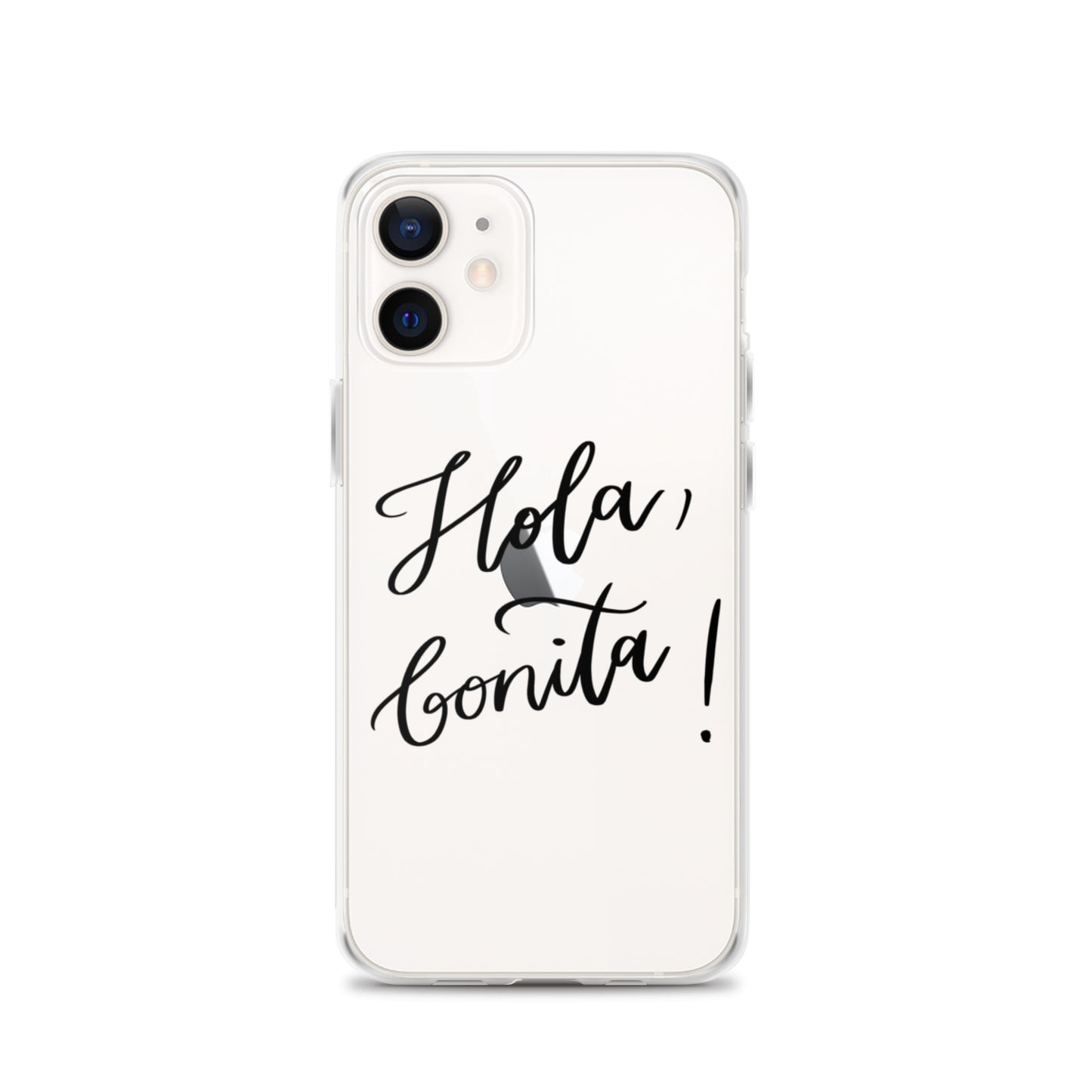 Clear Case for iPhone® "Hola, bonita!"