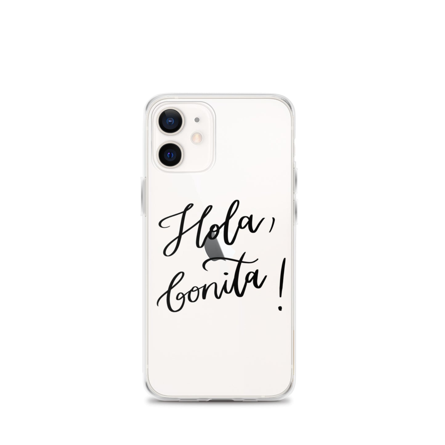 Clear Case for iPhone® "Hola, bonita!"