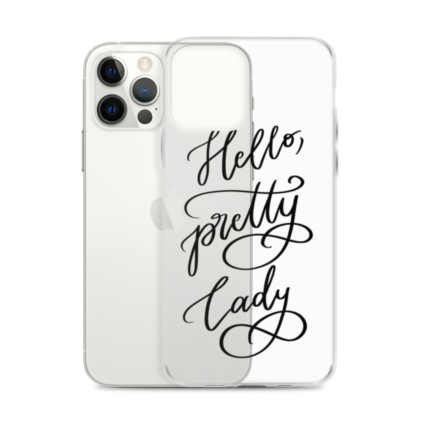 Clear Case for iPhone® "Hello, pretty lady!"