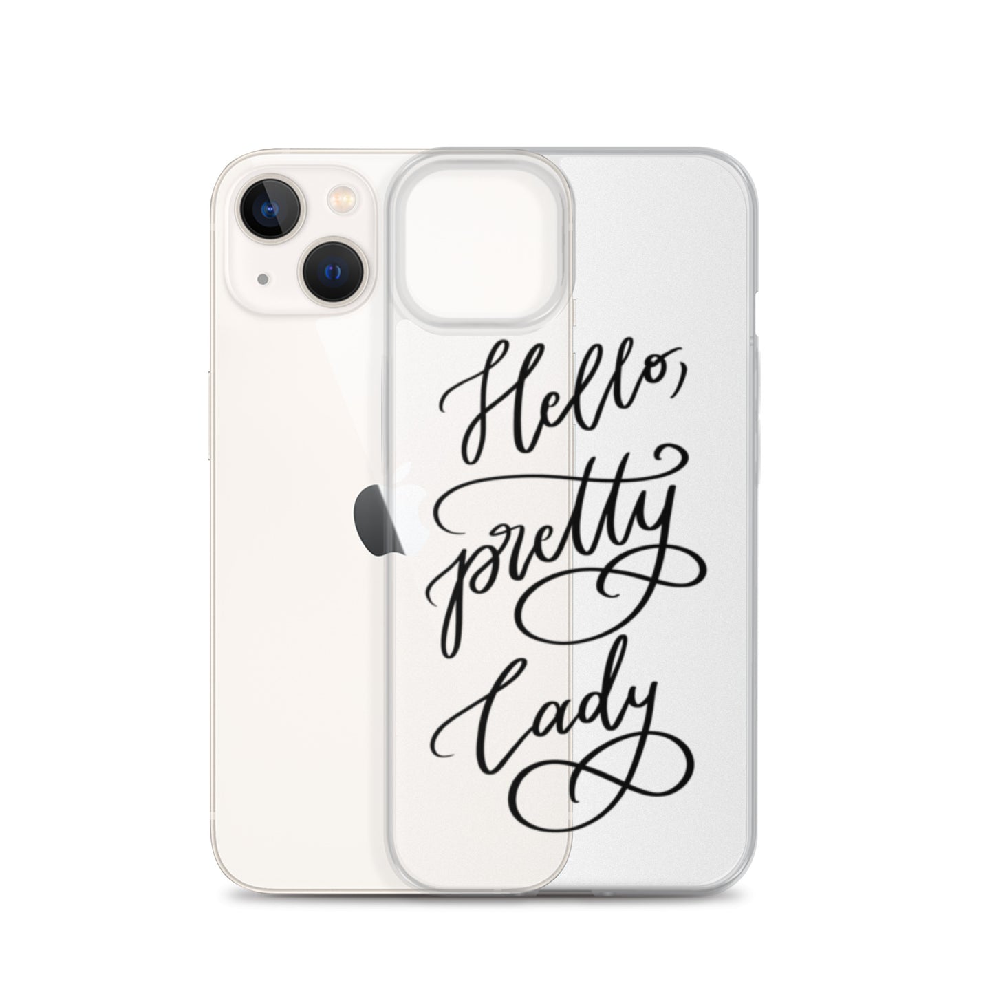 Clear Case for iPhone® "Hello, pretty lady!"