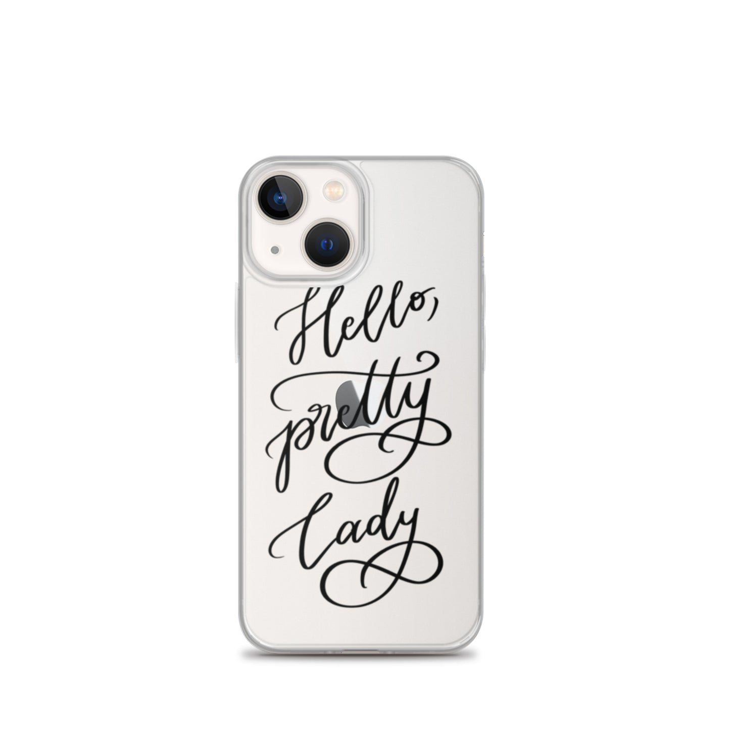 Clear Case for iPhone® "Hello, pretty lady!"