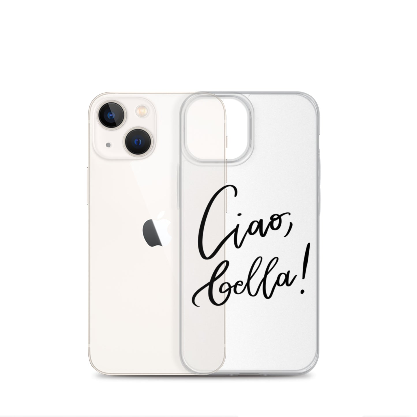 Clear Case for iPhone® "Ciao, bella!"