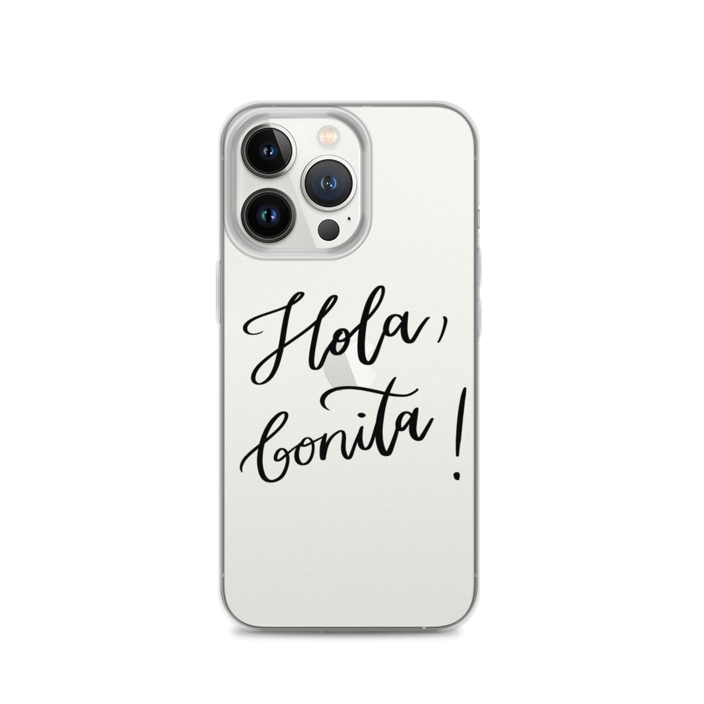 Clear Case for iPhone® "Hola, bonita!"