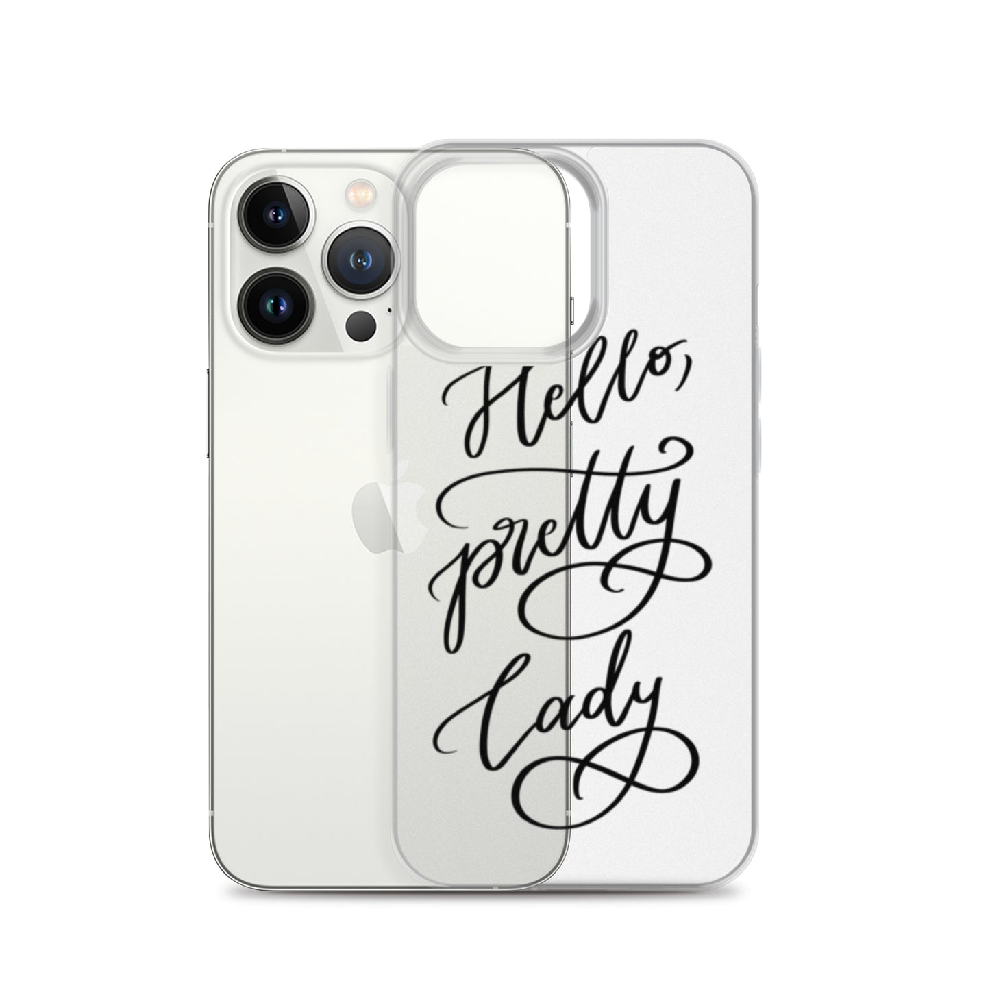 Clear Case for iPhone® "Hello, pretty lady!"