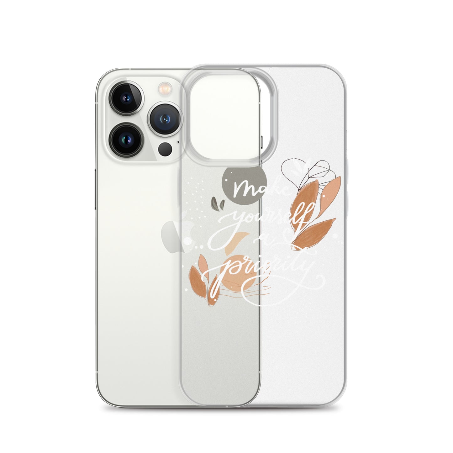 Clear Case for iPhone® "make yourself a priority" (white)