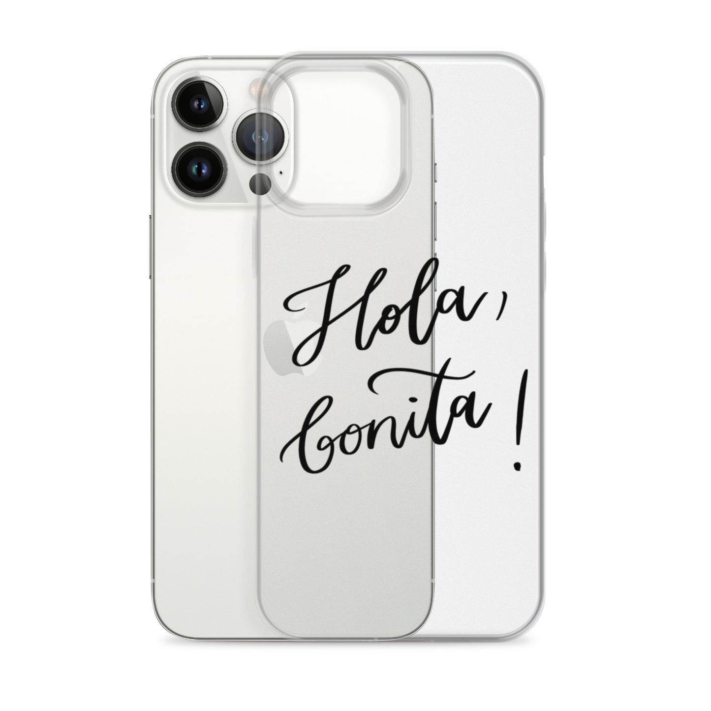 Clear Case for iPhone® "Hola, bonita!"