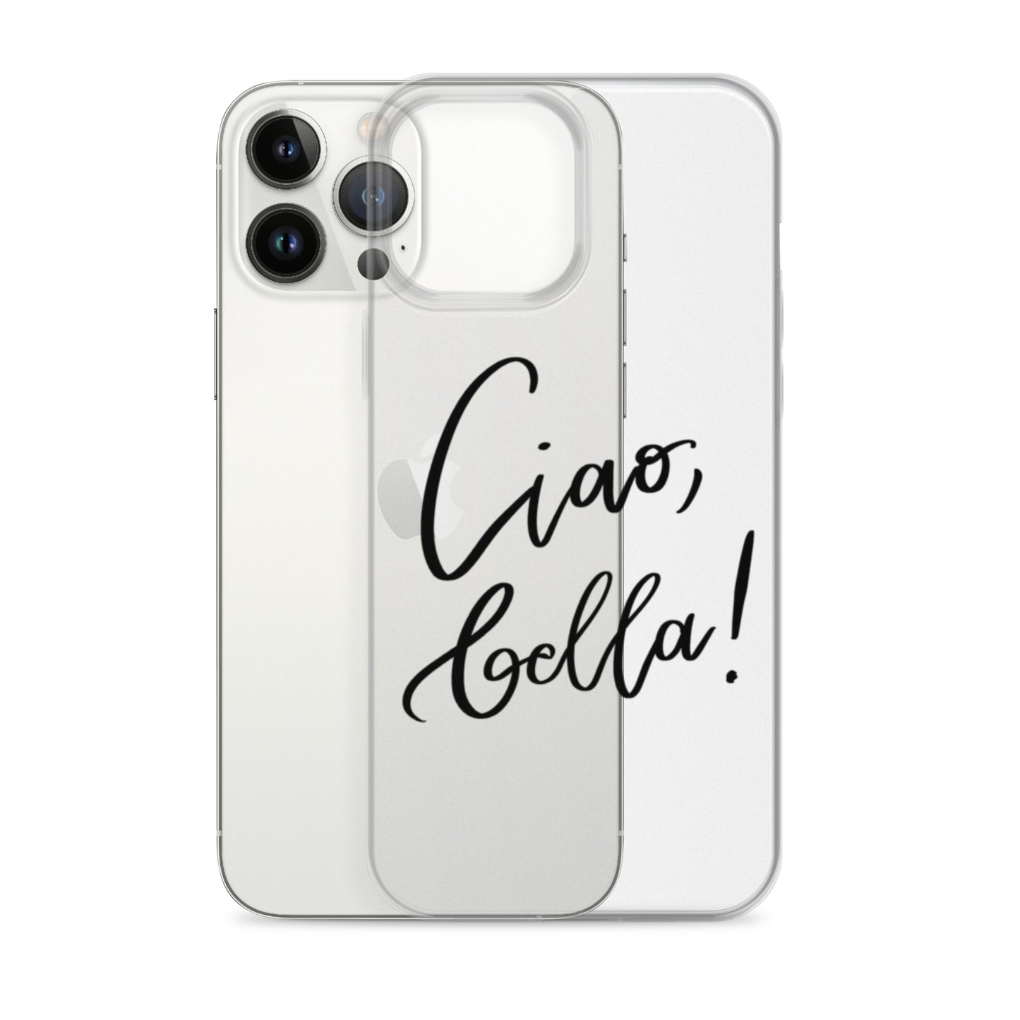 Clear Case for iPhone® "Ciao, bella!"