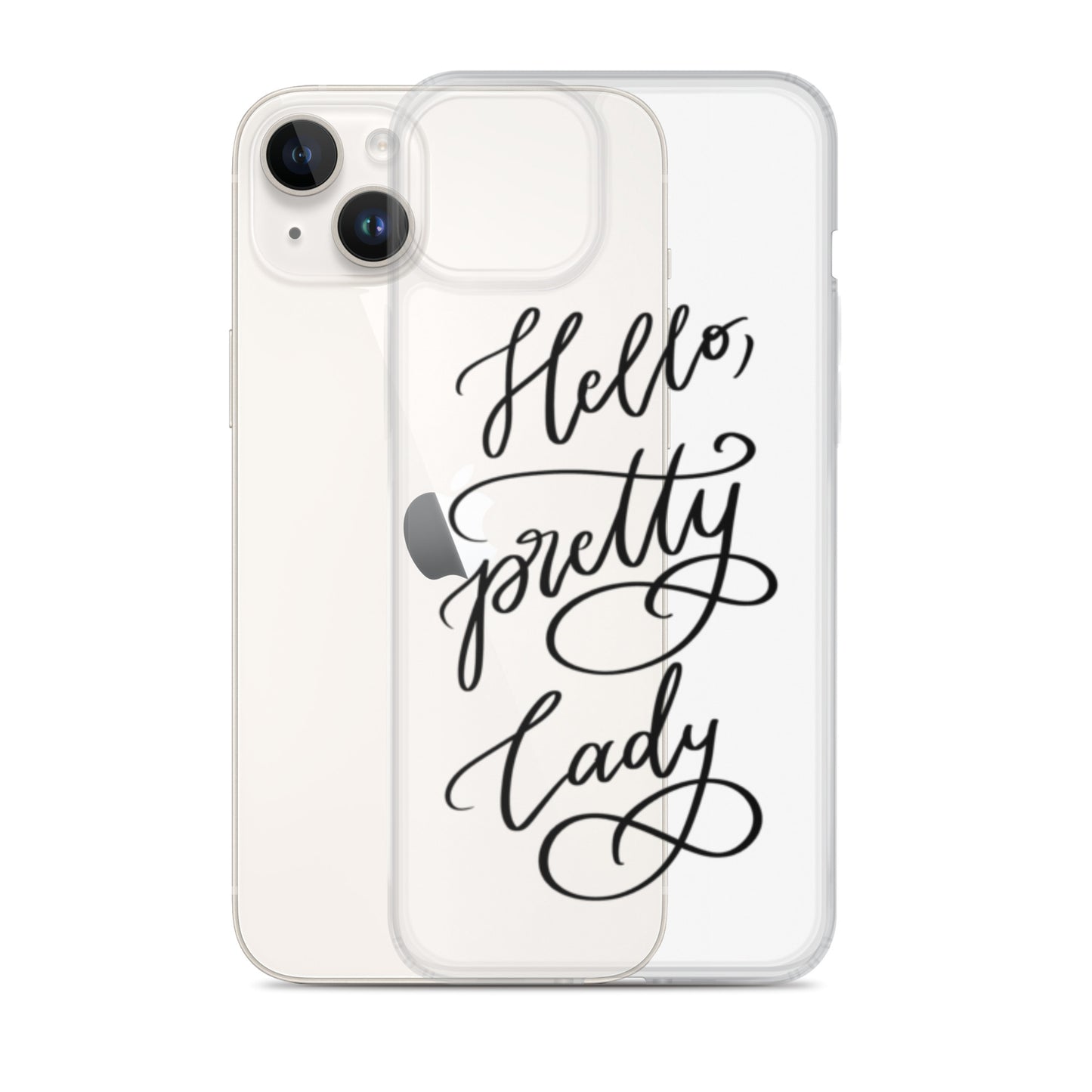 Clear Case for iPhone® "Hello, pretty lady!"
