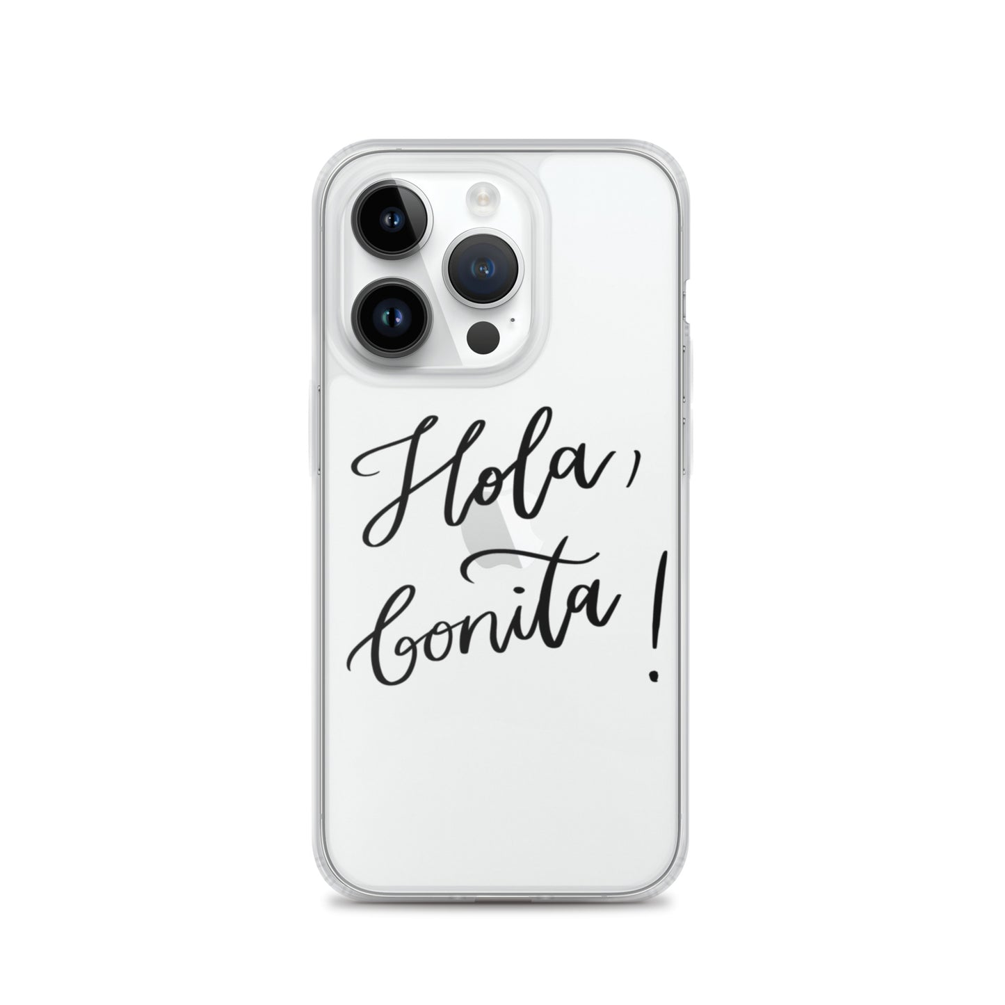 Clear Case for iPhone® "Hola, bonita!"