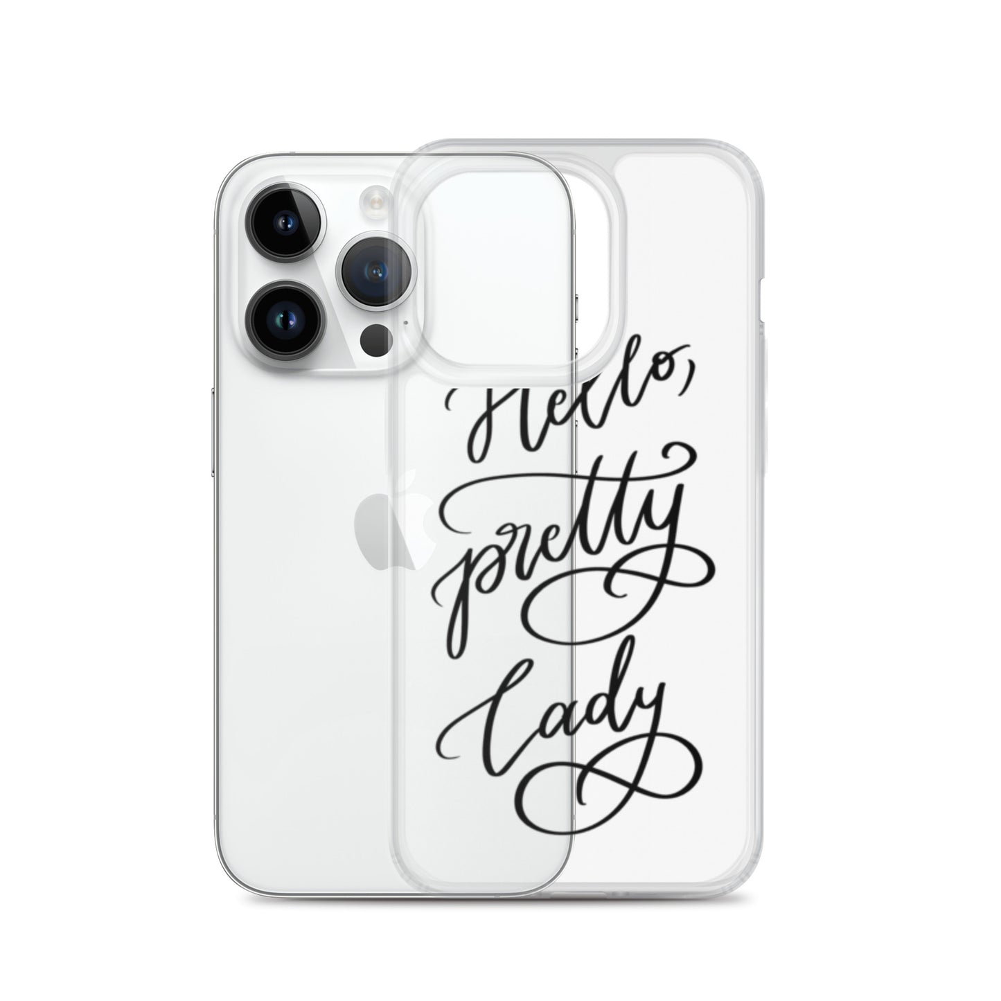Clear Case for iPhone® "Hello, pretty lady!"