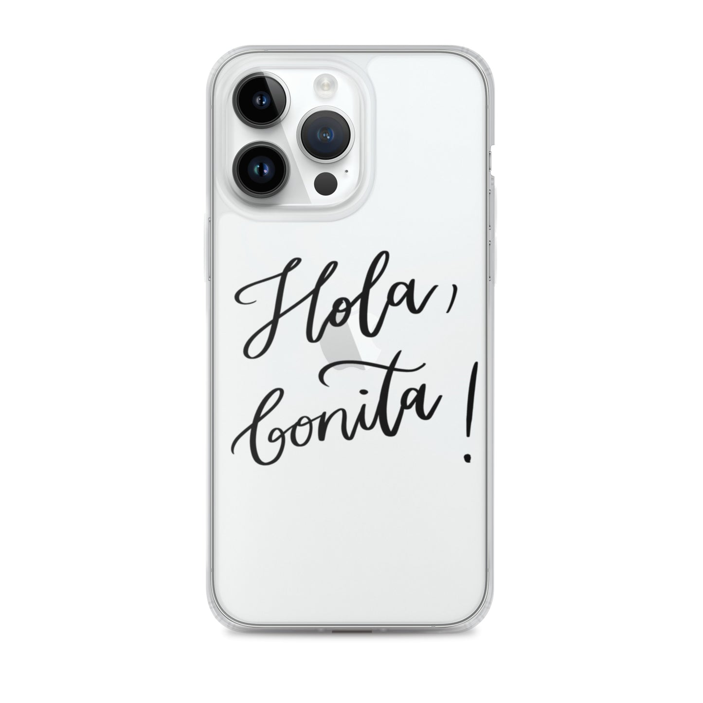 Clear Case for iPhone® "Hola, bonita!"