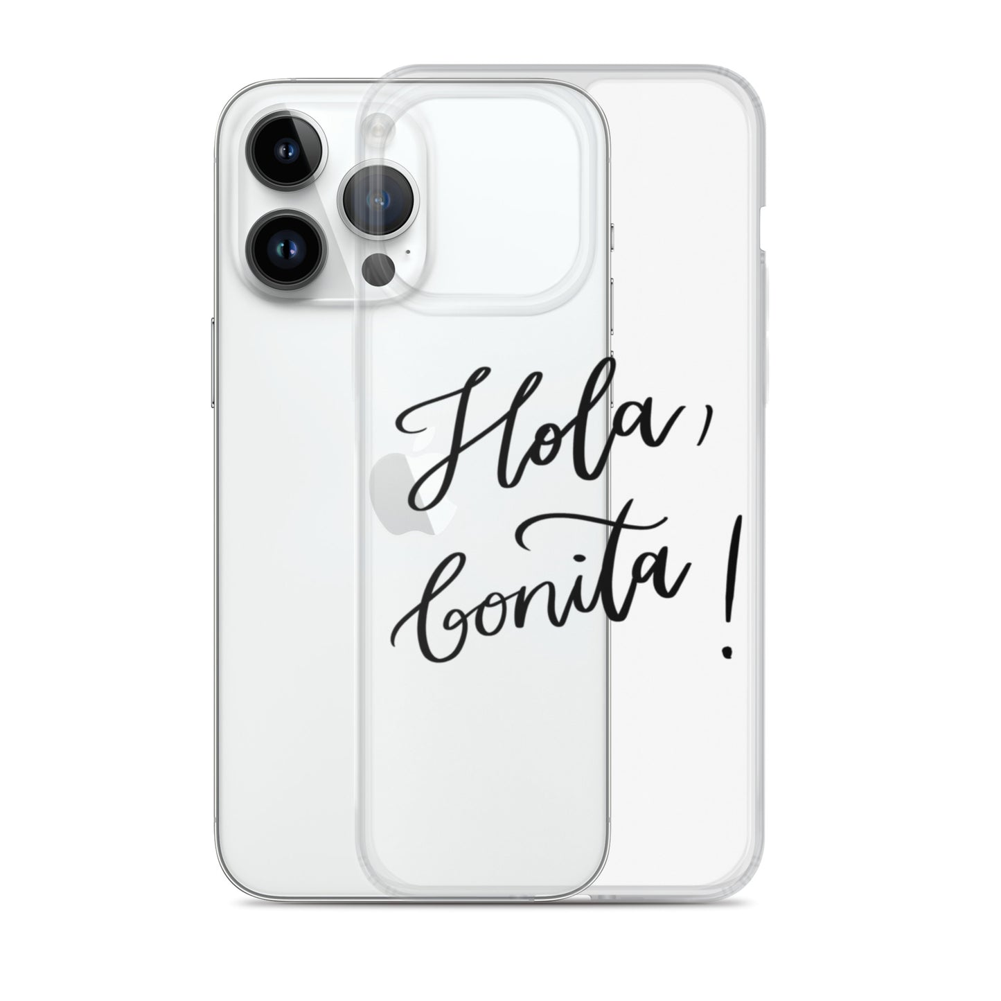 Clear Case for iPhone® "Hola, bonita!"