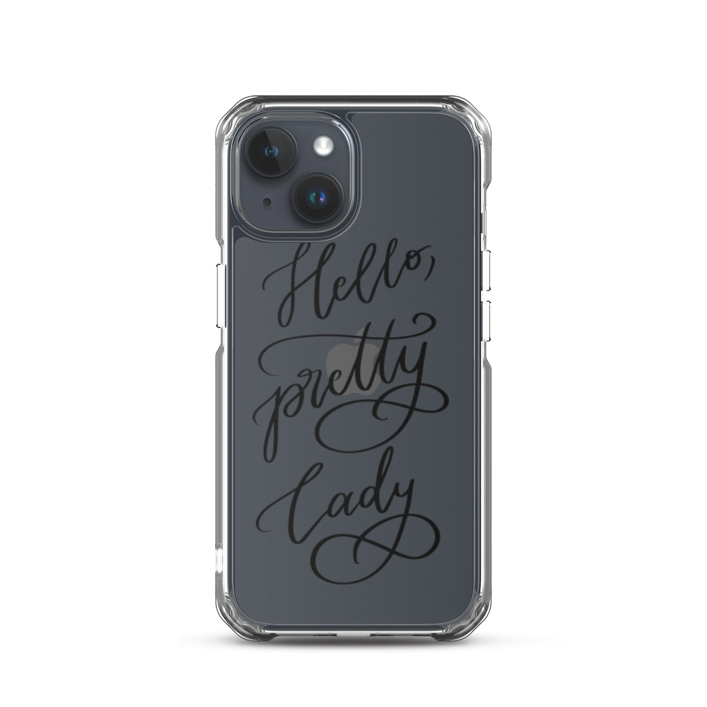 Clear Case for iPhone® "Hello, pretty lady!"